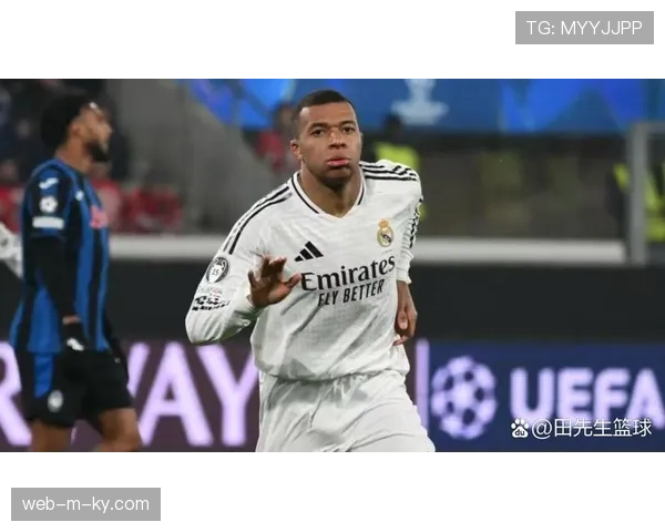 姆巴佩领跑欧冠射手榜 转会皇马后延续高效表现